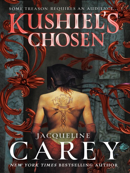 Title details for Kushiel's Chosen by Jacqueline Carey - Available